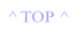 ^ TOP ^.